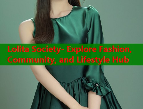 Lolita Society- Explore Fashion, Community, and Lifestyle Hub  第1张